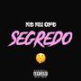 Segredo (Explicit)