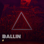 Ballin (Explicit)