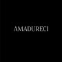 Amadureci