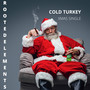 Cold Turkey (Xmas Single)