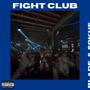 Fight Club (feat. Blade) [Explicit]