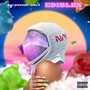 Edibles (Explicit)