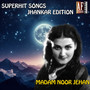 FILMY SUPERHIT SONGS JHANKAR EDITION