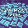 How Many Packs? (Explicit)