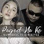 Pagod Na Ko (feat. Kim Reyes)
