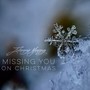 Missing You on Christmas