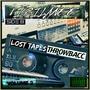 LOST TAPES THROWBACC Volume Two Side B (Explicit)