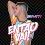 Então Vai!