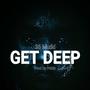 Get Deep (Explicit)