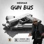 Gun Bus (feat. meshak) [Explicit]