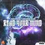 Read Your Mind (Explicit)