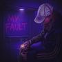 My Fault (Explicit)