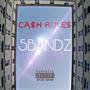 Cash Rules (Explicit)