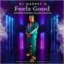 DJ MARKEY G FEELS GOOD