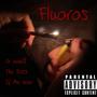 Fluoros Lost Files v.1 (Explicit)