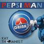 Pepsi Man Theme Song