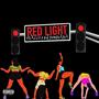 Red Light (Explicit)