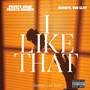 I Like That (feat. Durreyl aka Glxy)