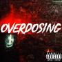 OVERDOSE (Explicit)