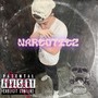 NARCOTICZ (Explicit)