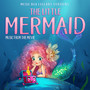 The Little Mermaid: Music from the Movie (Music Box Lullabye Versions)