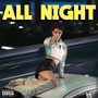 All Night (Explicit)