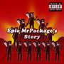 Epic MrPackage's Story