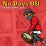 No Days Off (feat. ABIZO)