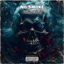 No Smoke (Explicit)