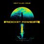 RocketPower!