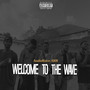 Welcome to the Wave (Explicit)