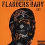 Flanders Baby Ent (Explicit)