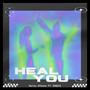 Heal You