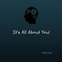 It's All About You (feat. Raphael Gazal)