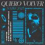 QUIERO VOLVER (Explicit)