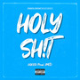 HOLY **** (Explicit)