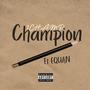 Champion feat Equan (Radio Edit) [Explicit]