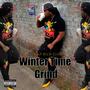 Winter Time Grind (Explicit)