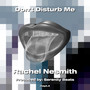 Don’t Disturb Me (Explicit)