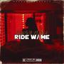 RIDE W/ ME (Explicit)