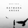 Batmana Ansak