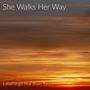 SHE WALKS HER WAY (feat. Bisan Toron)