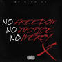 No Freedom, No Justice, No Mercy (Mixtape) [Explicit]