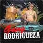 GANG RODRIGUEZA (Explicit)