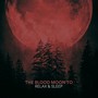 The Blood Moon To Relax & Sleep