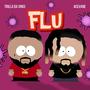 Flu (feat. AceVane) [Explicit]