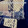 Crudo (Instrumentals)
