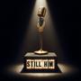 Still HIM (Explicit)