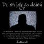 Dzień jak co dzień EP (Explicit)