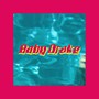 Baby Drake (Explicit)